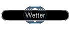 Wetter